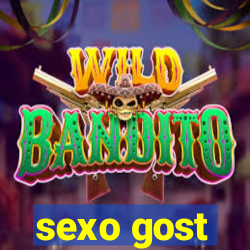 sexo gost